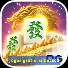 jogos gratis na bet365