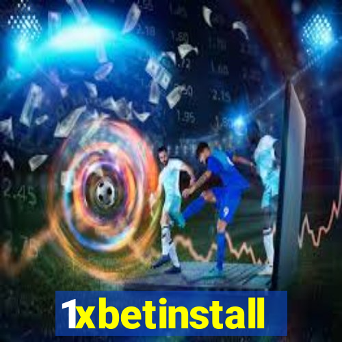 1xbetinstall