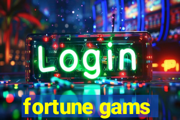 fortune gams