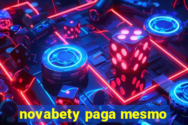 novabety paga mesmo