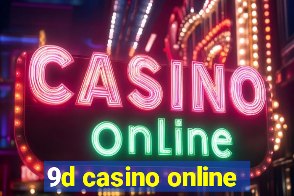 9d casino online