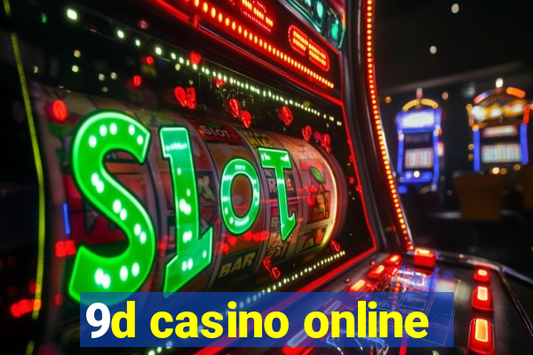 9d casino online