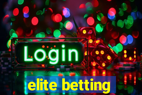 elite betting