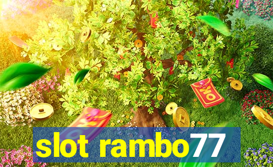 slot rambo77