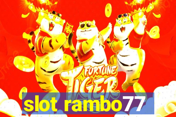 slot rambo77