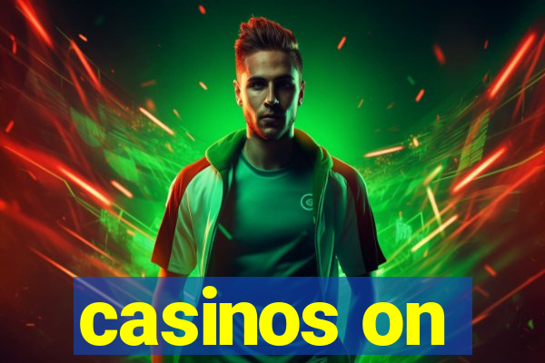 casinos on