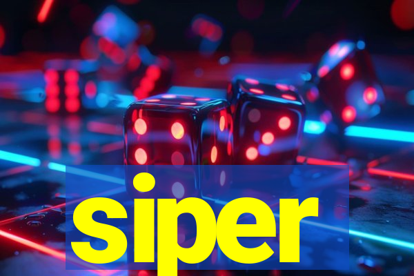 siper