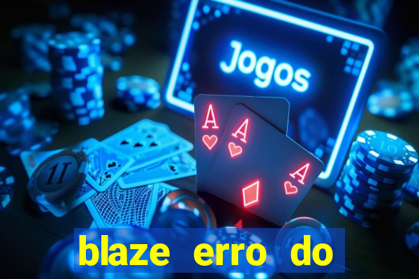 blaze erro do servidor interno