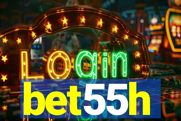 bet55h