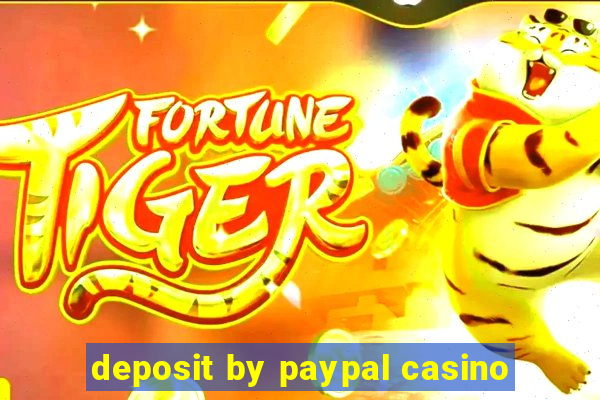 deposit by paypal casino