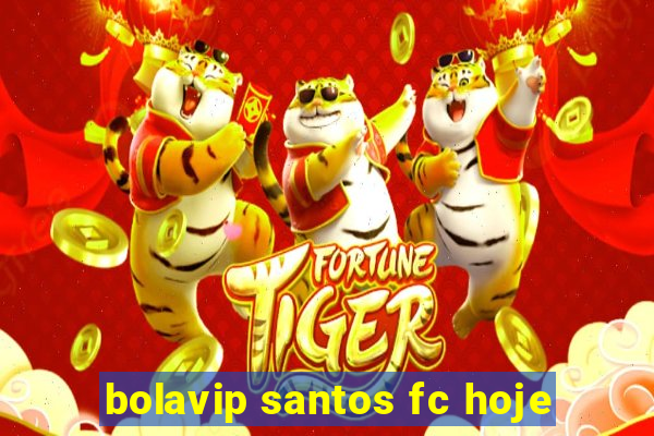 bolavip santos fc hoje