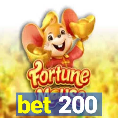 bet 200