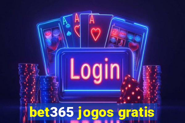 bet365 jogos gratis