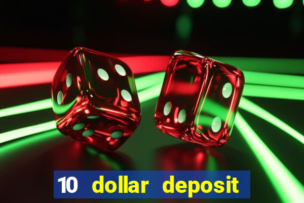 10 dollar deposit casino australia