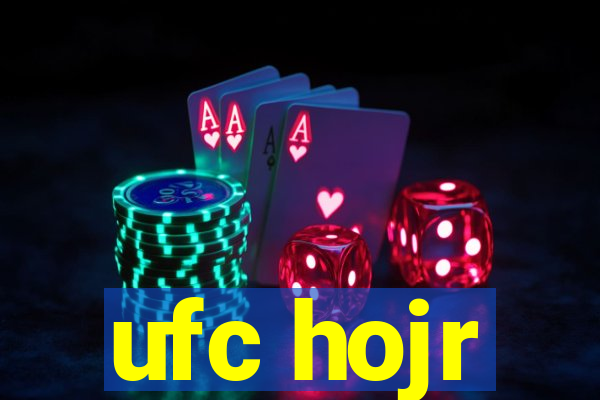 ufc hojr