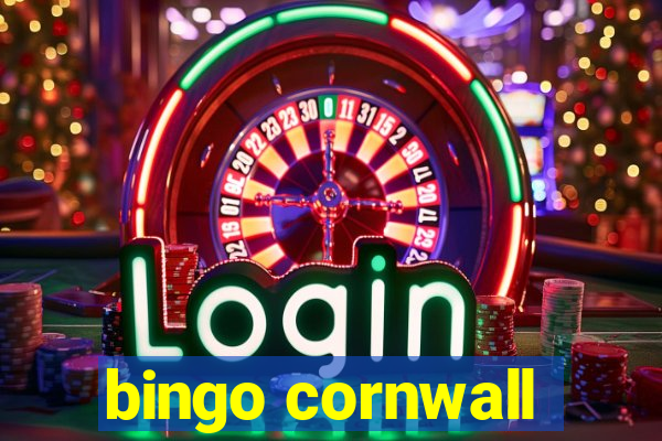 bingo cornwall