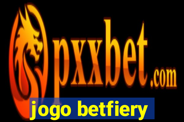 jogo betfiery