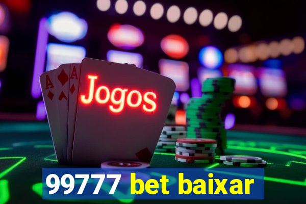 99777 bet baixar