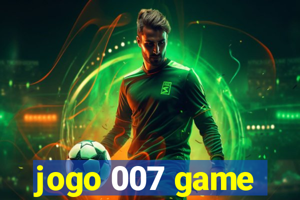 jogo 007 game