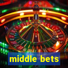 middle bets