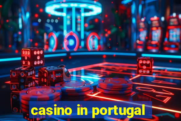 casino in portugal