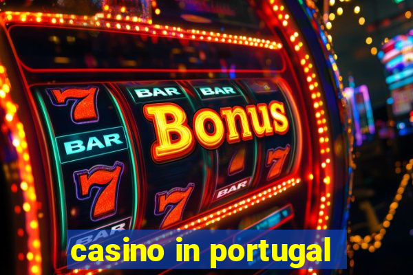 casino in portugal