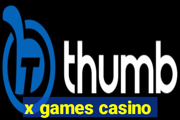 x games casino