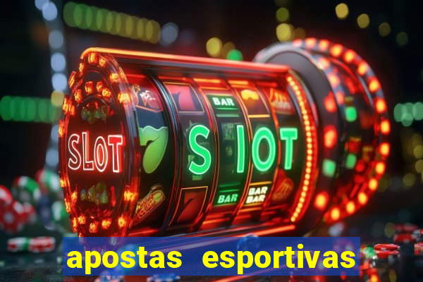 apostas esportivas online sportingbet