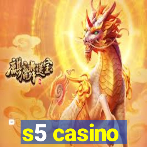 s5 casino