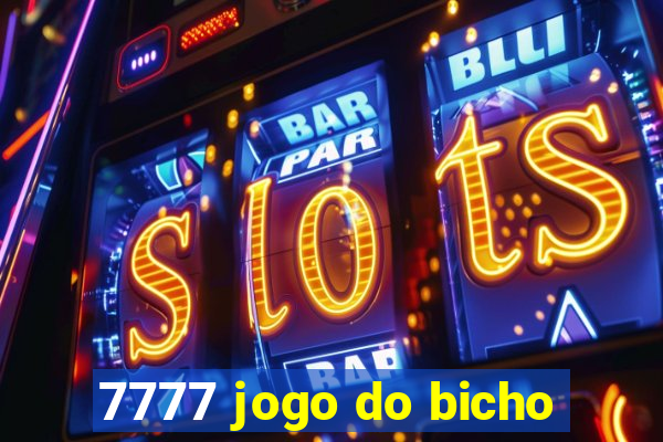 7777 jogo do bicho