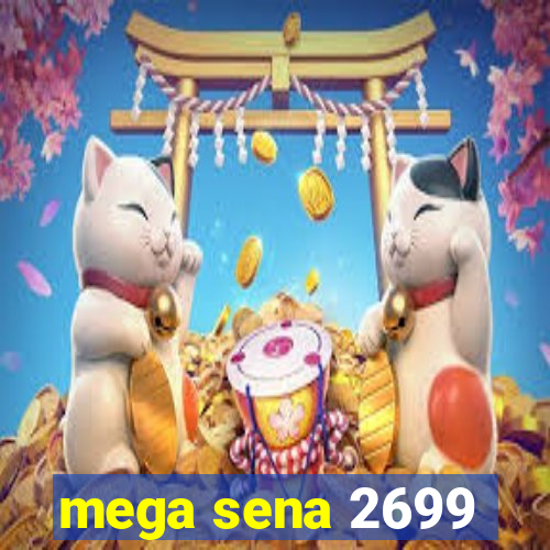 mega sena 2699