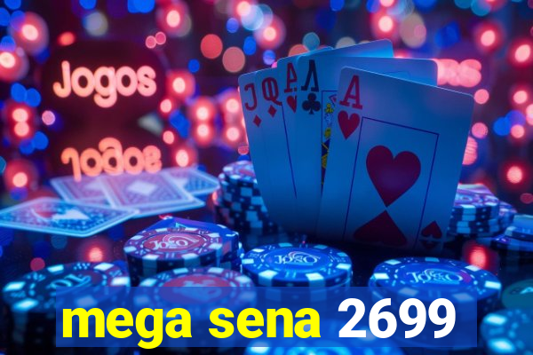 mega sena 2699