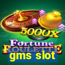 gms slot