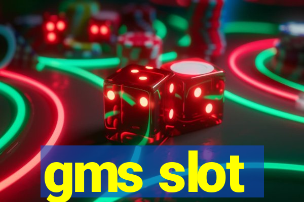 gms slot