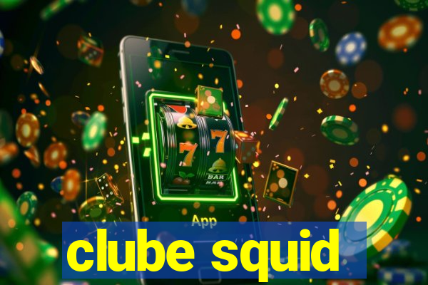 clube squid