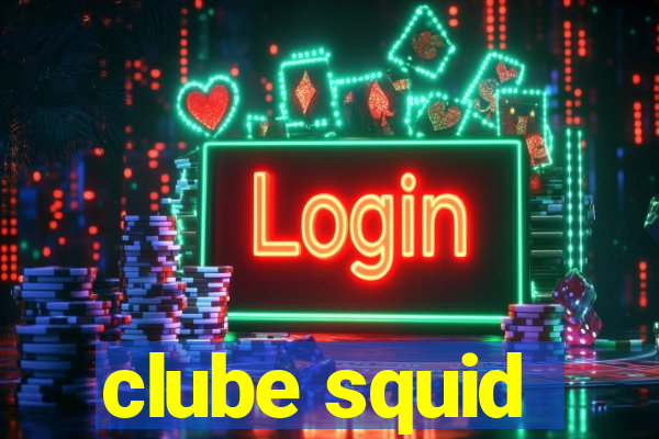 clube squid