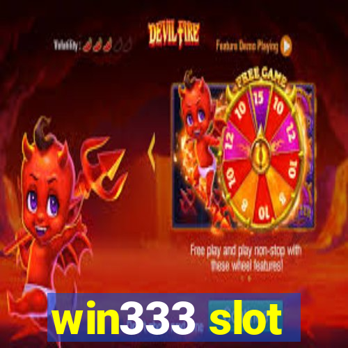 win333 slot