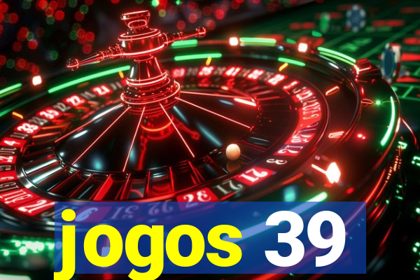 jogos 39