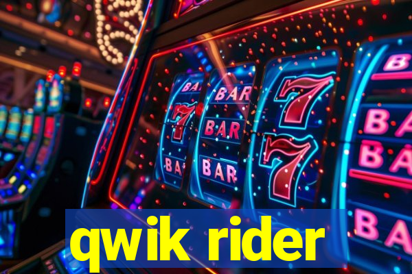 qwik rider