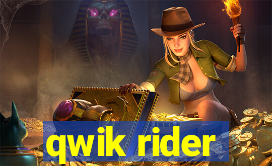 qwik rider