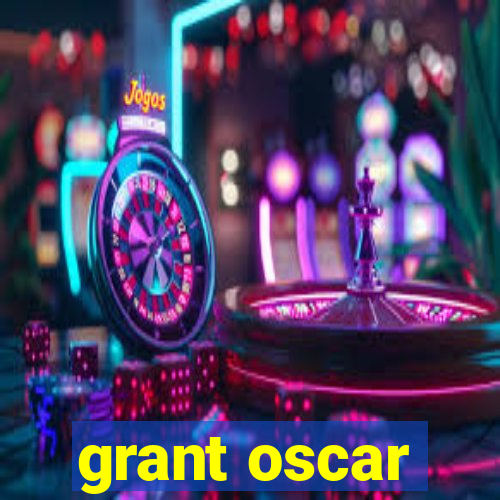 grant oscar