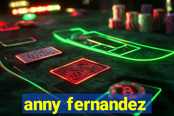 anny fernandez