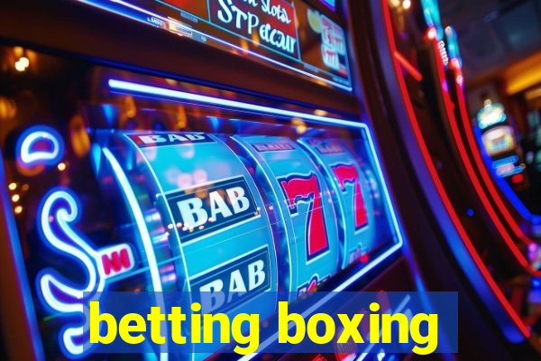 betting boxing