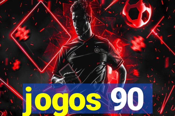 jogos 90