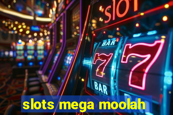 slots mega moolah