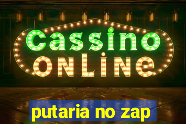 putaria no zap