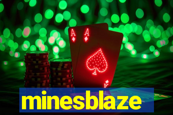 minesblaze