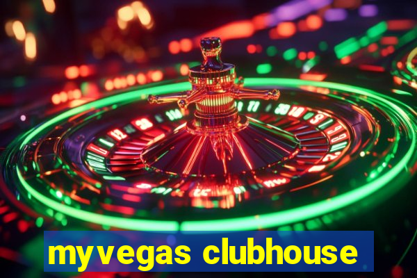 myvegas clubhouse