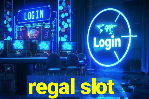 regal slot