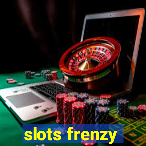 slots frenzy